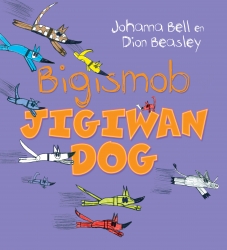 Too Many Cheeky Dogs - Bigismob Jigiwan Dog